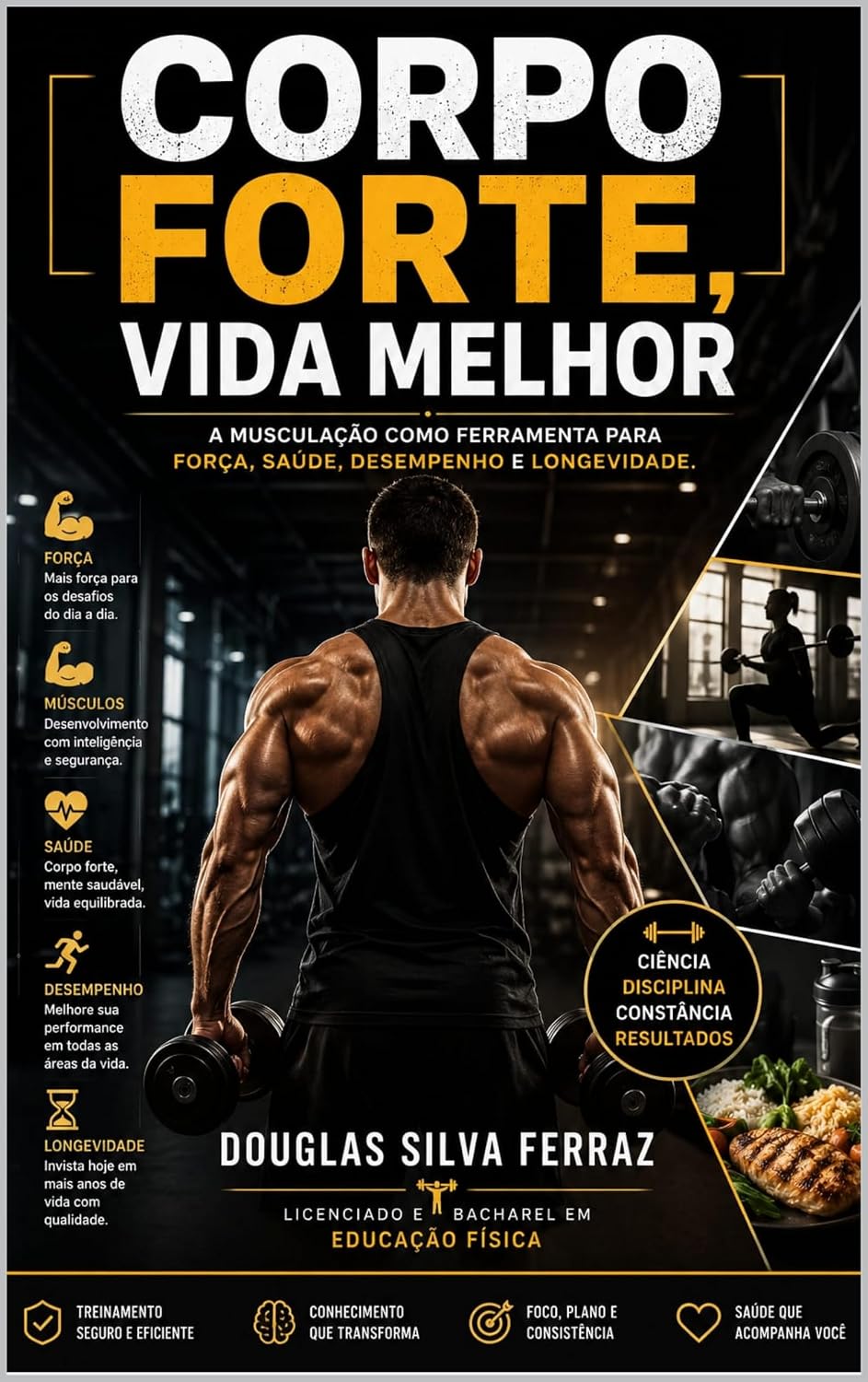 ler totalmente CORPO FORTE, VIDA MELHOR: A musculação como ferramenta para força, saúde, desempenho e longevidade.: A musculação como ferramenta para força, saúde, desempenho e longevidade.