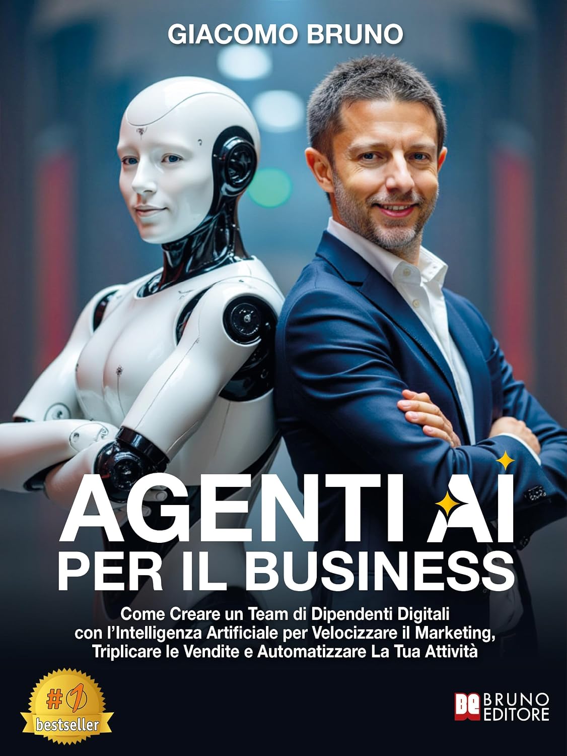 ler totalmente Agenti AI per il Business: Come Creare un Team di Dipendenti Digitali con l’Intelligenza Artificiale per Velocizzare il Marketing, Triplicare le Vendite... La Tua Attività (Italian Edition)