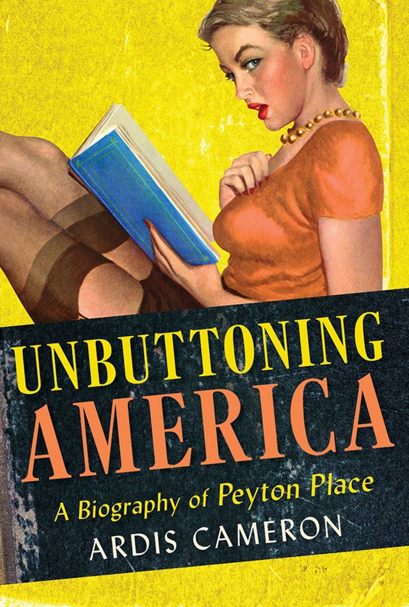 ler totalmente Unbuttoning America: A Biography of "Peyton Place" (English Edition)