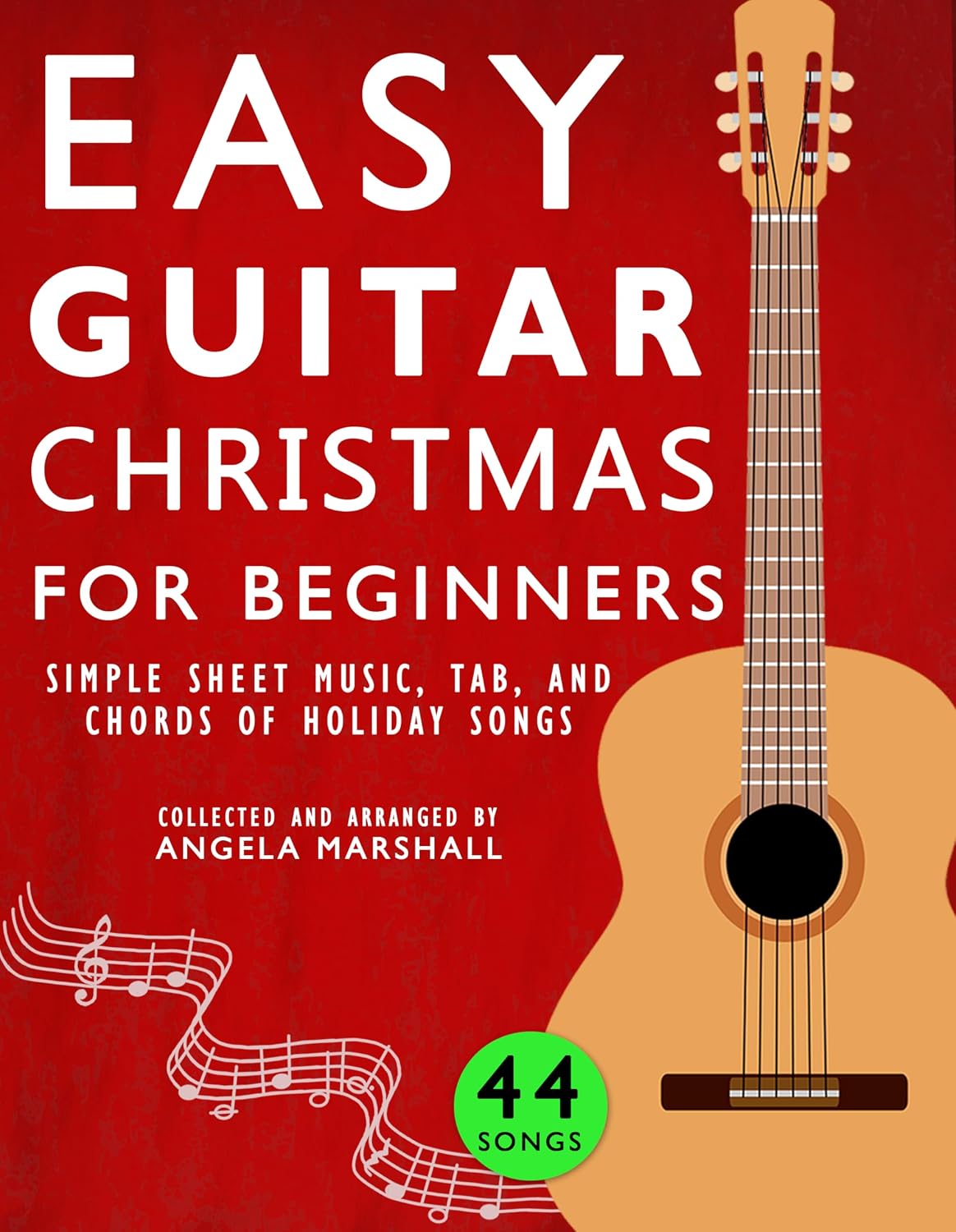 ler totalmente Easy Guitar Christmas for Beginners: Simple Sheet Music, Tab, and Chords for Holiday Songs (Easy Guitar Songs for Beginners Book 3) (English Edition)