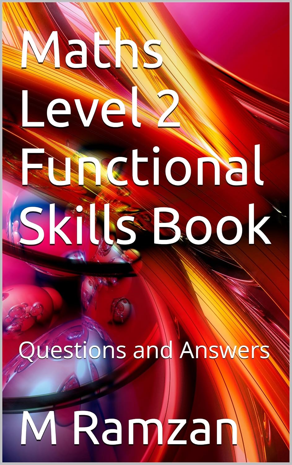 ler totalmente Maths Level 2 Functional Skills Book: Questions and Answers (English Edition)