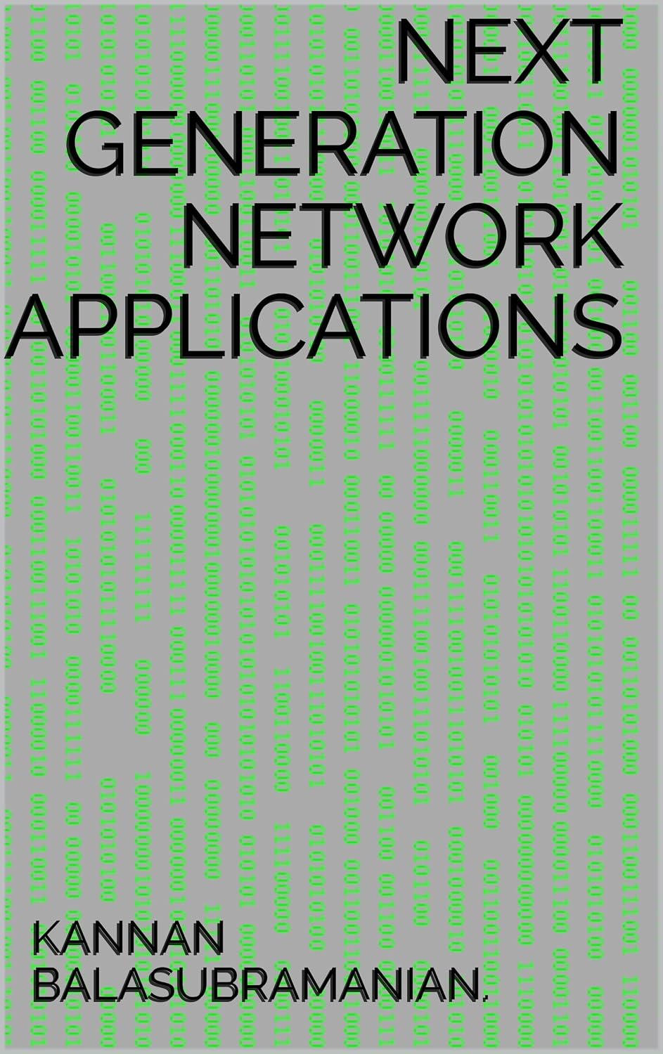 Next Generation Network Applications (English Edition) baixar livro de graça