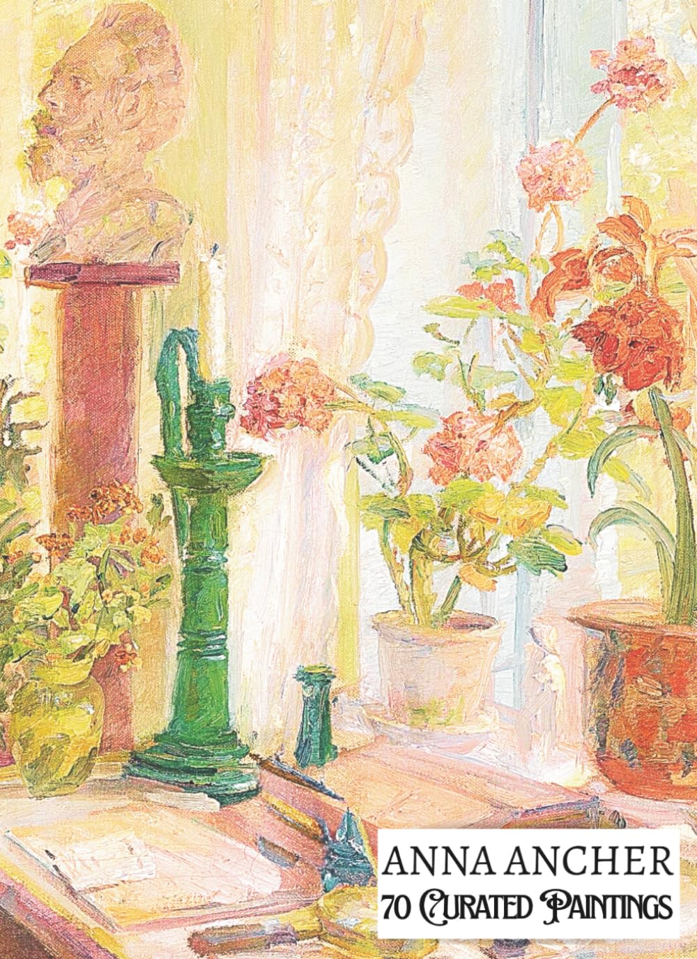 'ANNA ANCHER: 70 Curated Paintings'; Coffee Table Book/High Quality Art Prints/Plates; Softcover; Large A4 Size (8.5x11.69"); Premium Archival-Quality... behind Each Page (My Private Art Gallery) baixar o livro de graça