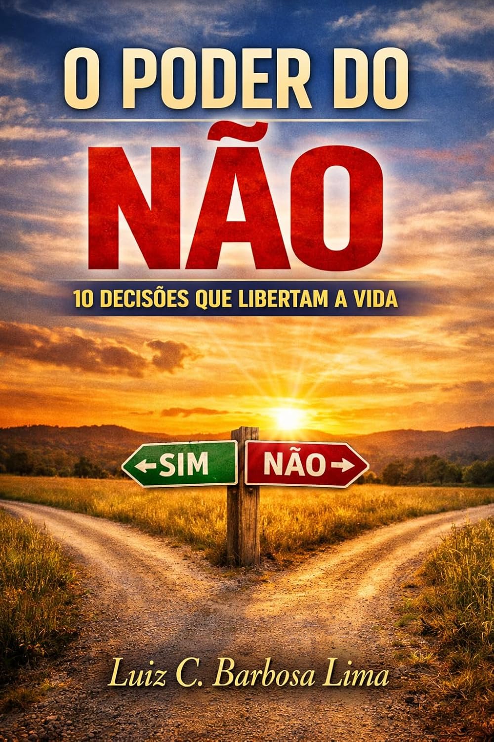 ler totalmente O poder do Não: Como dizer “não” pode transformar sua vida