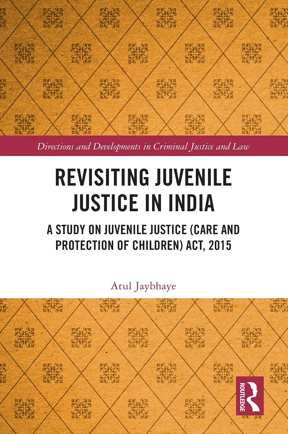Revisiting Juvenile Justice in India: A Study on Juvenile Justice (Care and Protection of Children) Act, 2015 (Directions and Developments in Criminal Justice and Law) (English Edition) baixar livro de graça