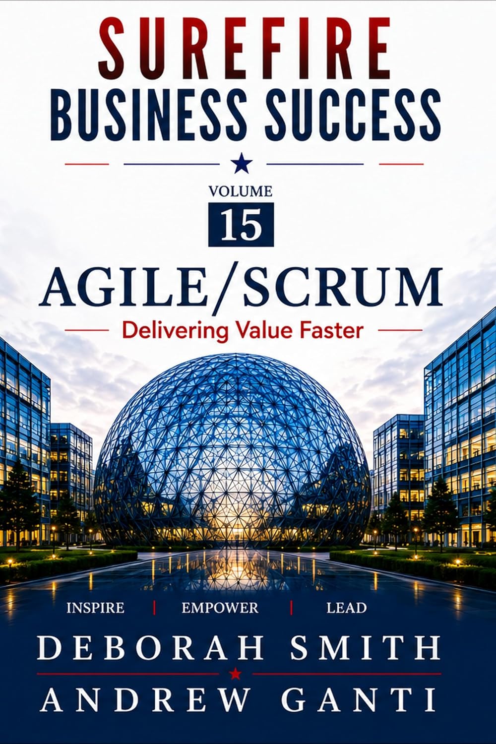 capítulo por capítulo baixar Surefire Business Success: Volume 15: Agile/Scrum- Delivering Value Faster (English Edition)