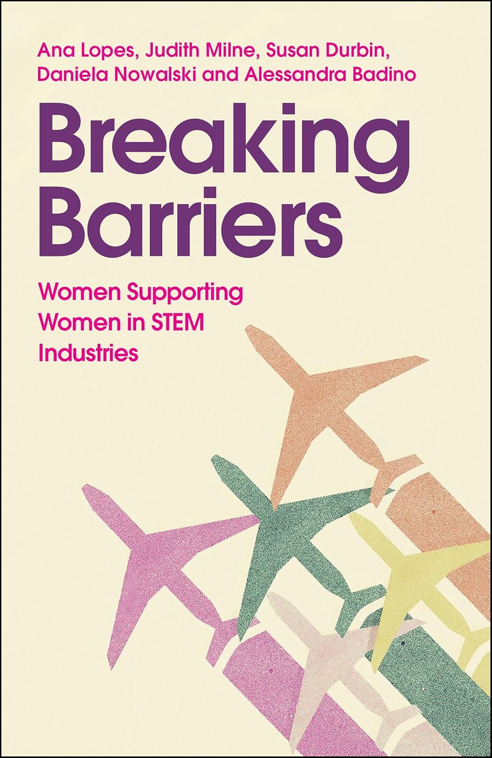 ler totalmente Breaking Barriers: Women Supporting Women in STEM Industries (English Edition)