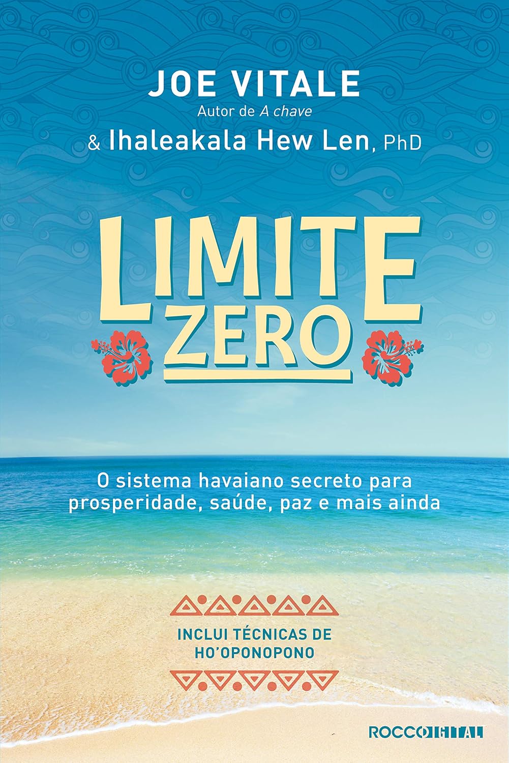 capítulo por capítulo baixar Limite zero: O sistema havaiano secreto para prosperidade, saúde, paz, e mais ainda