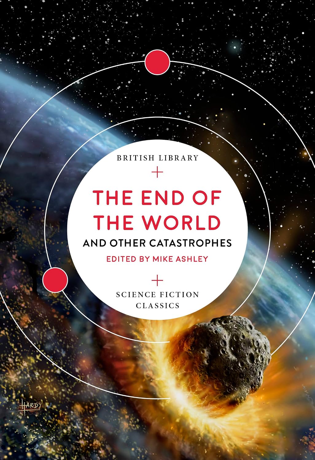 ler totalmente The End of the World: and Other Catastrophes (British Library Science Fiction Classics) (English Edition)