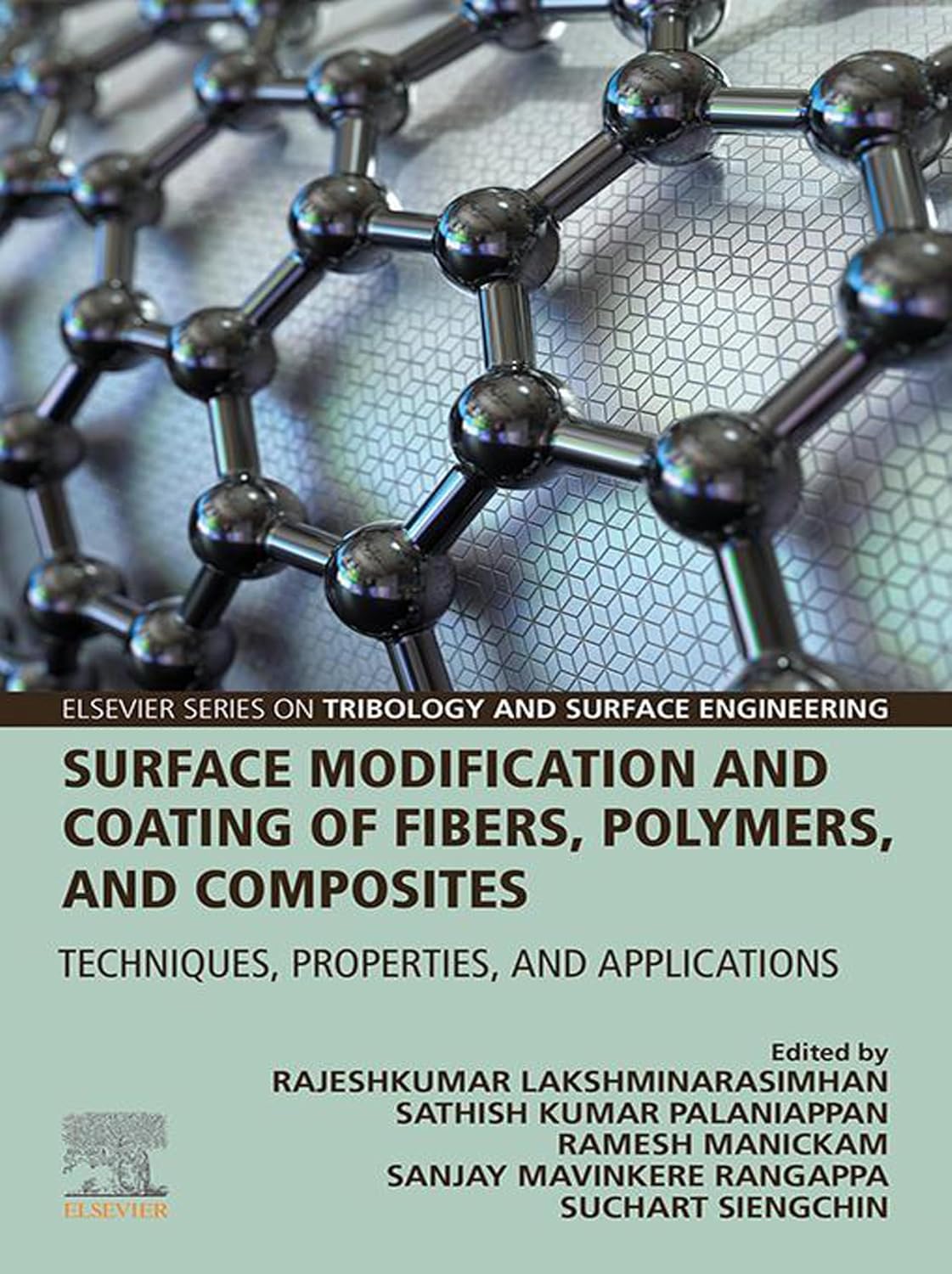 Surface Modification and Coating of Fibers, Polymers, and Composites: Techniques, Properties, and Applications (Elsevier Series on Tribology and Surface Engineering) (English Edition)