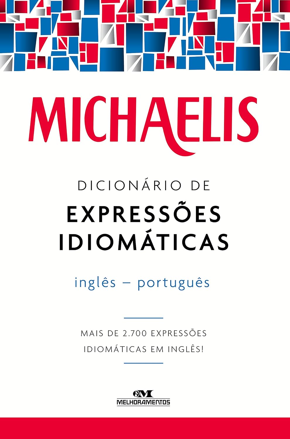 Dicionário de expressões idiomáticas: inglês-português (Michaelis) baixar livro de graça