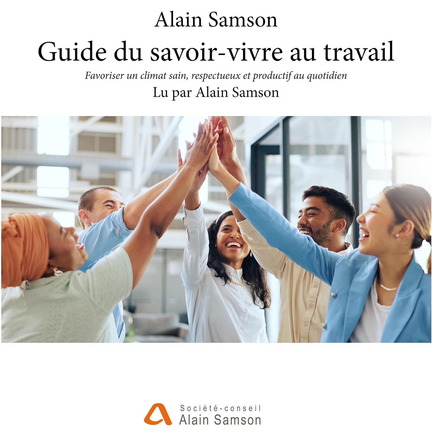 capítulo por capítulo baixar Guide du savoir-vivre au travail: Favoriser un climat sain, respectueux et productif au quotidien
