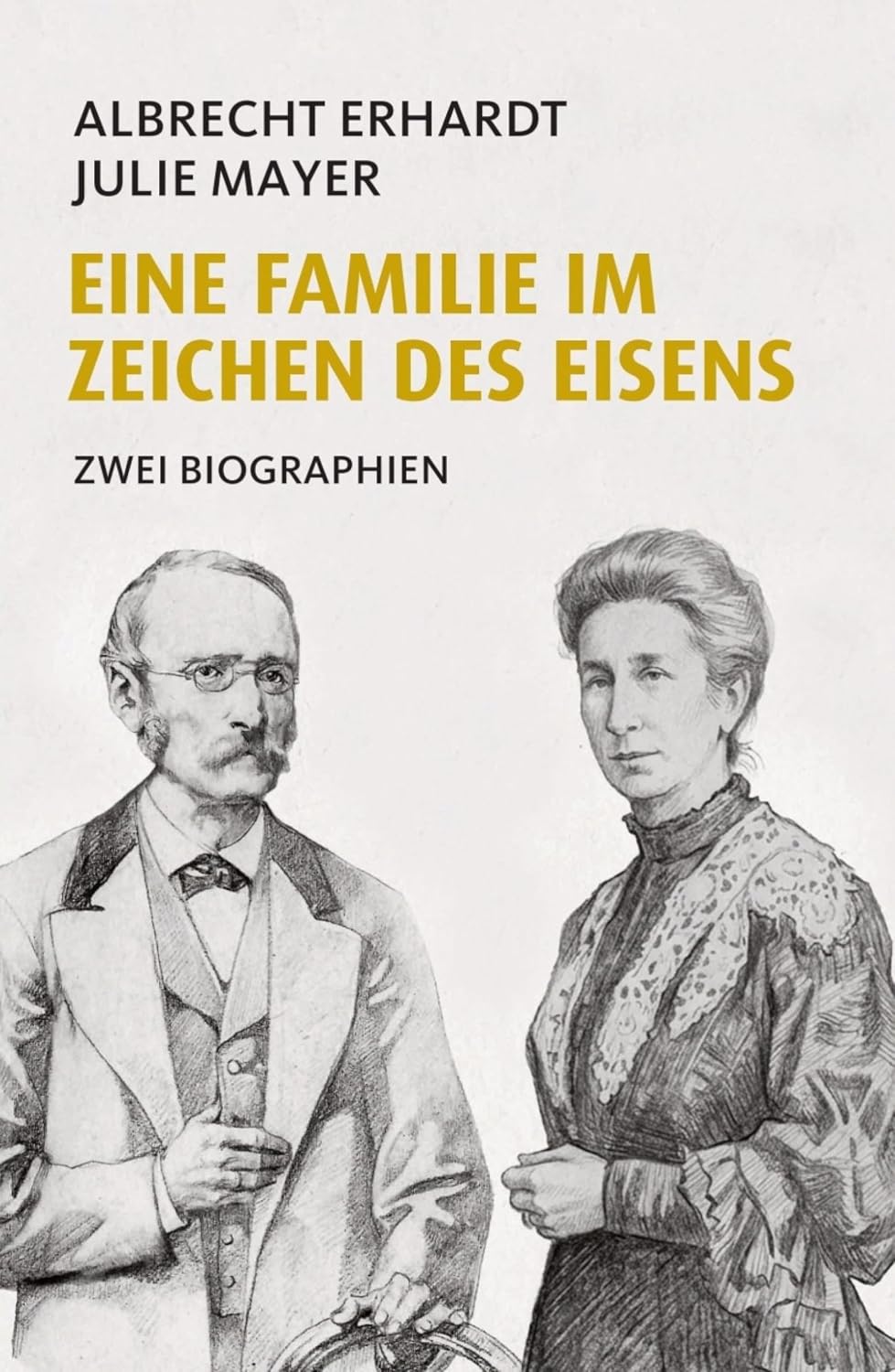 ler totalmente Eine Familie im Zeichen des Eisens: Zwei Biographien (German Edition)