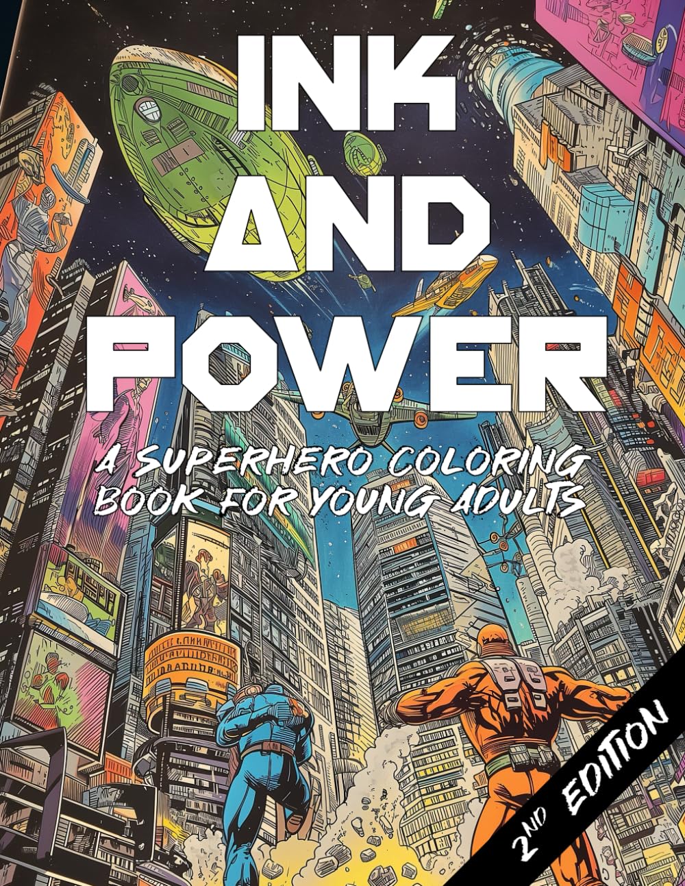 capítulo por capítulo baixar Ink and Power: A superhero coloring book for young adults (Coloring Books: Young Adults)