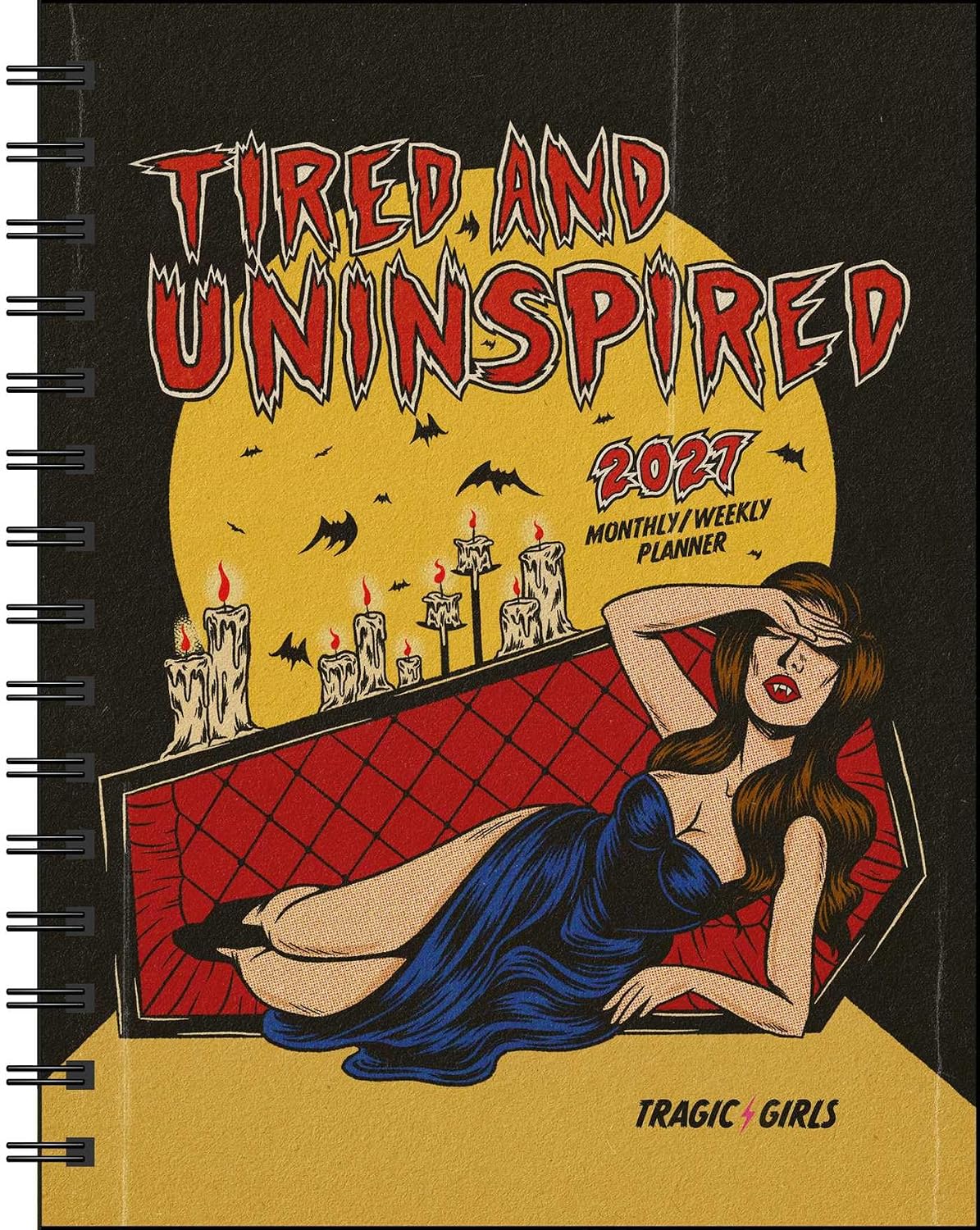 Tragic Girls 2027 Monthly/Weekly Planner Calendar: Tired and Uninspired baixar livro de graça