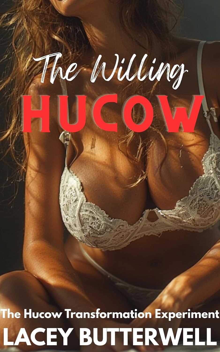 The Willing Hucow (The Hucow Transformation Experiment Book 1) (English Edition) baixar livro de graça