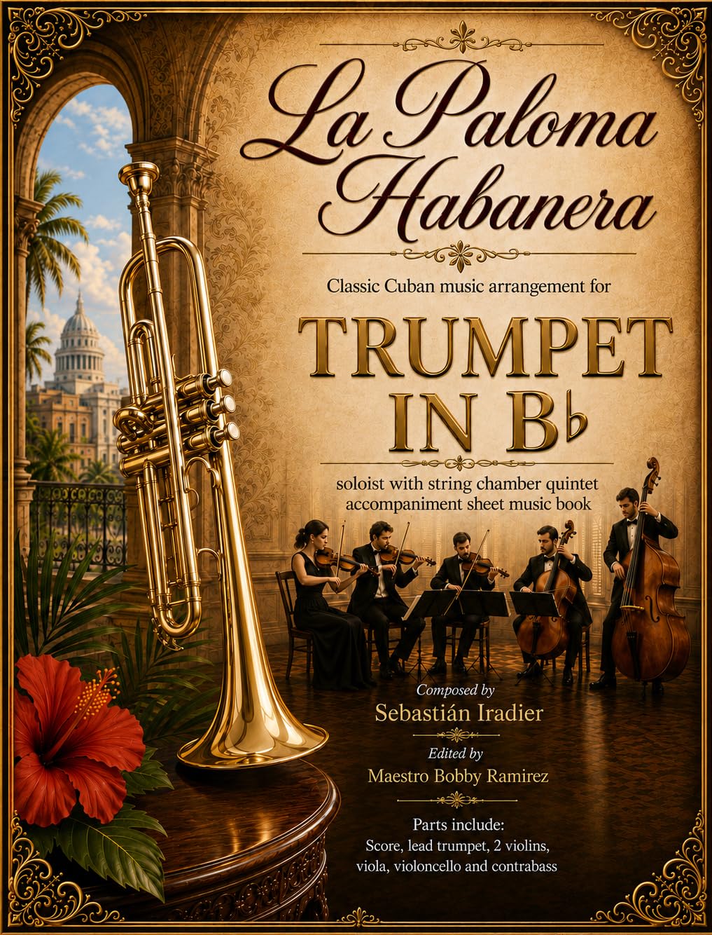capítulo por capítulo baixar La Paloma Habanera - Classic Cuban Music Arrangement for Trumpet Soloist: with string chamber quintet accompaniment sheet music book (English Edition)