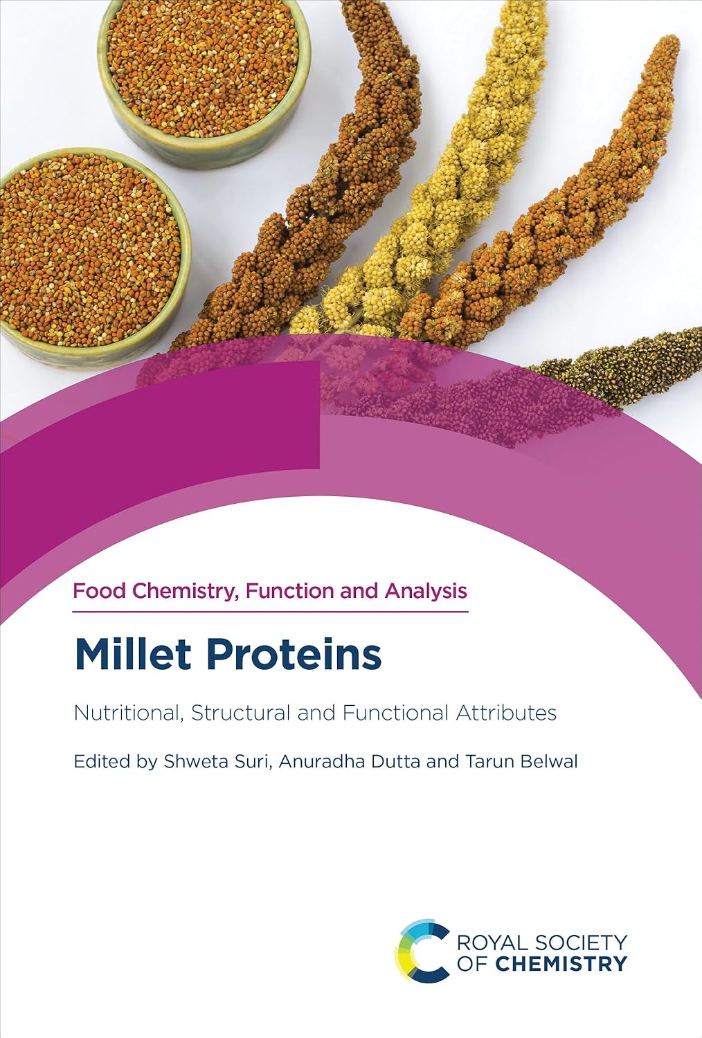 Millet Proteins: Nutritional, Structural and Functional Attributes (English Edition)