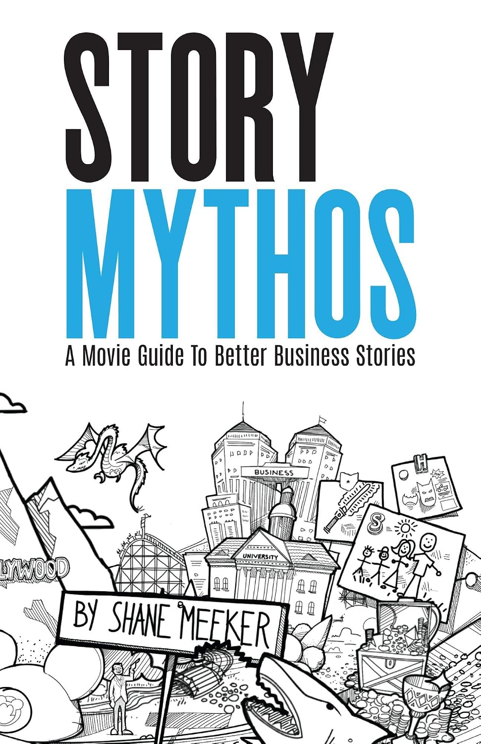 ler totalmente StoryMythos: A Movie Guide to Better Business Stories (English Edition)