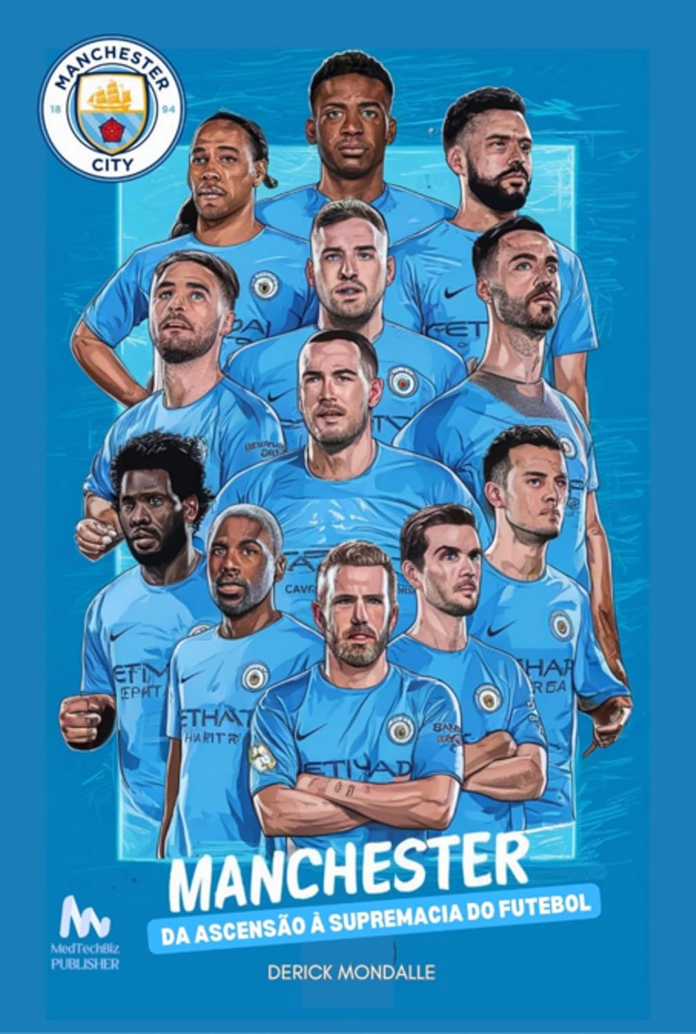 Manchester City Da Ascensão À Supremacia Do Futebol baixar livro de graça