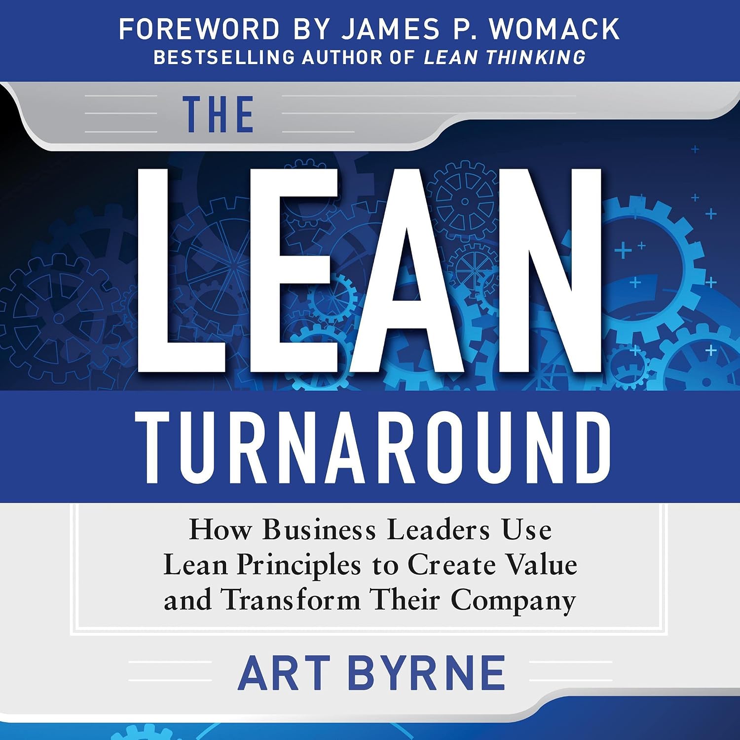 ler totalmente The Lean Turnaround: How Business Leaders Use Lean Principles to Create Value and Transform Their Company