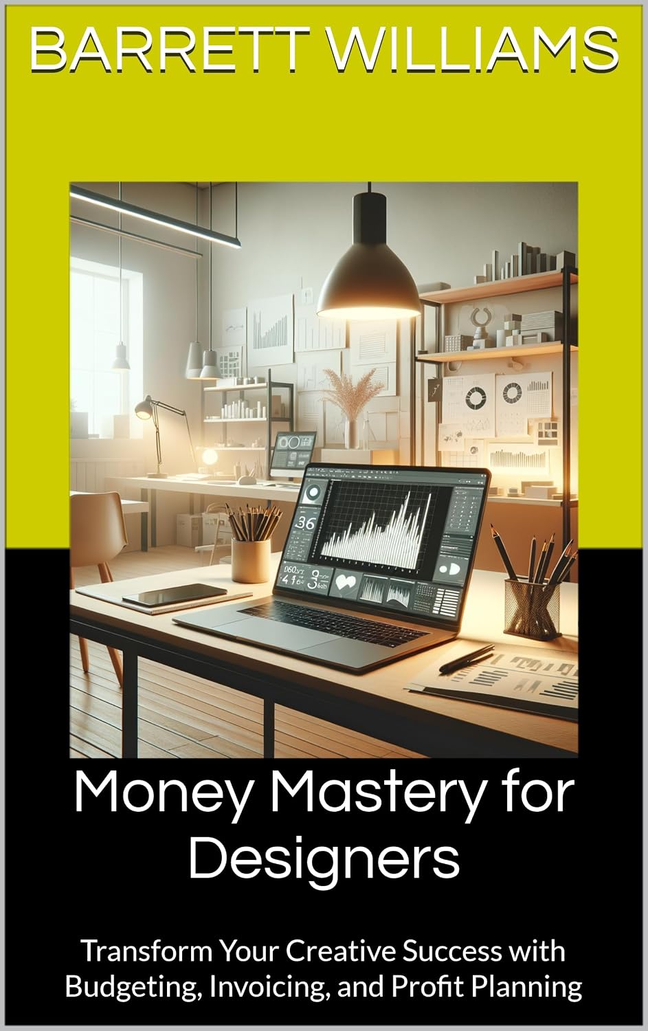capítulo por capítulo baixar Money Mastery for Designers: Transform Your Creative Success with Budgeting, Invoicing, and Profit Planning (A Step-by-Step Guide to Starting Your Own... Design Business Book 17) (English Edition)
