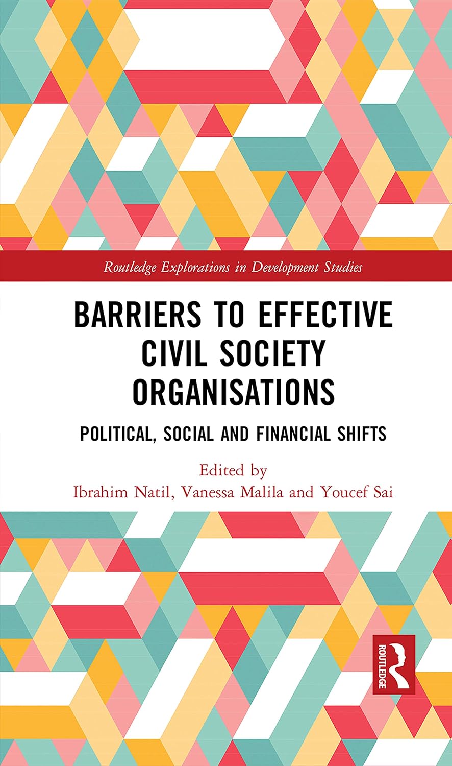 ler totalmente Barriers to Effective Civil Society Organisations: Political, Social and Financial Shifts (Routledge Explorations in Development Studies) (English Edition)