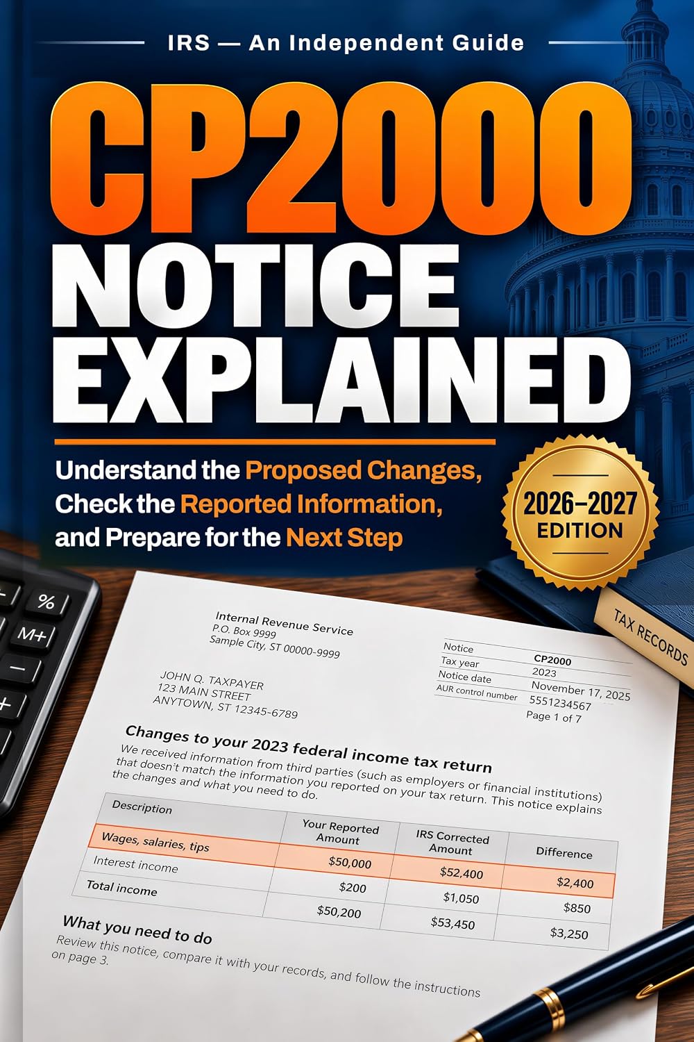 IRS CP2000 Notice Explained: Understand the Proposed Changes, Check the Reported Information, and Prepare for the Next Step (US Administrative Action Guides) (English Edition) baixar o livro de graça