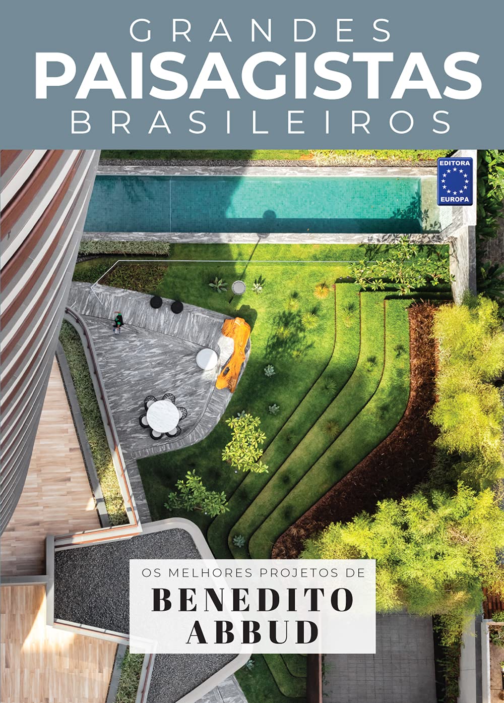 ler totalmente Coleção Grandes Paisagistas Brasileiros - Os Melhores Projetos de Benedito Abbud