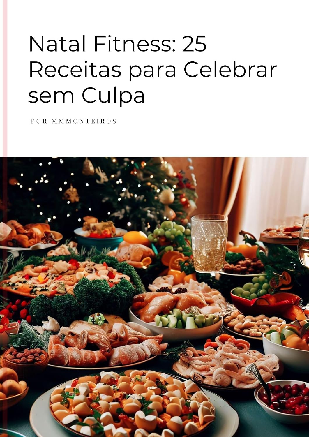 Natal Fitness: 25 Receitas para Celebrar sem Culpa baixar livro de graça