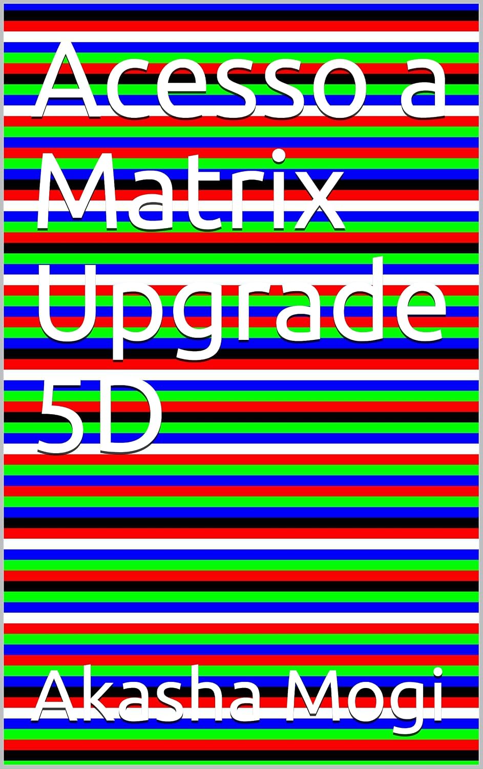 ler totalmente Acesso à Matrix Upgrade 5D