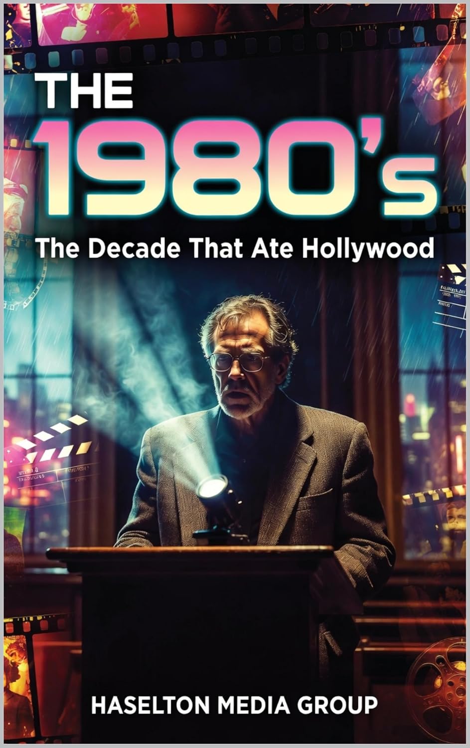 ler totalmente The 1980's: The Decade That Ate Hollywood (English Edition)