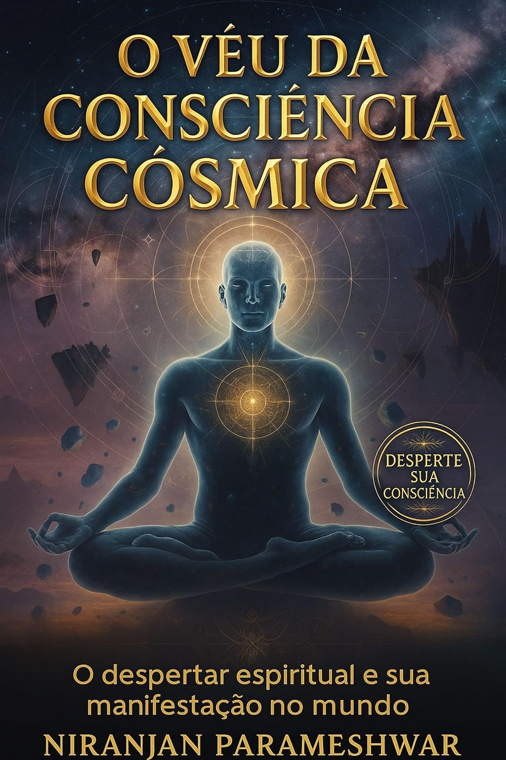 capítulo por capítulo baixar O Véu da Consciência Cósmica: O Despertar Espiritual e Sua Manifestação no Mundo