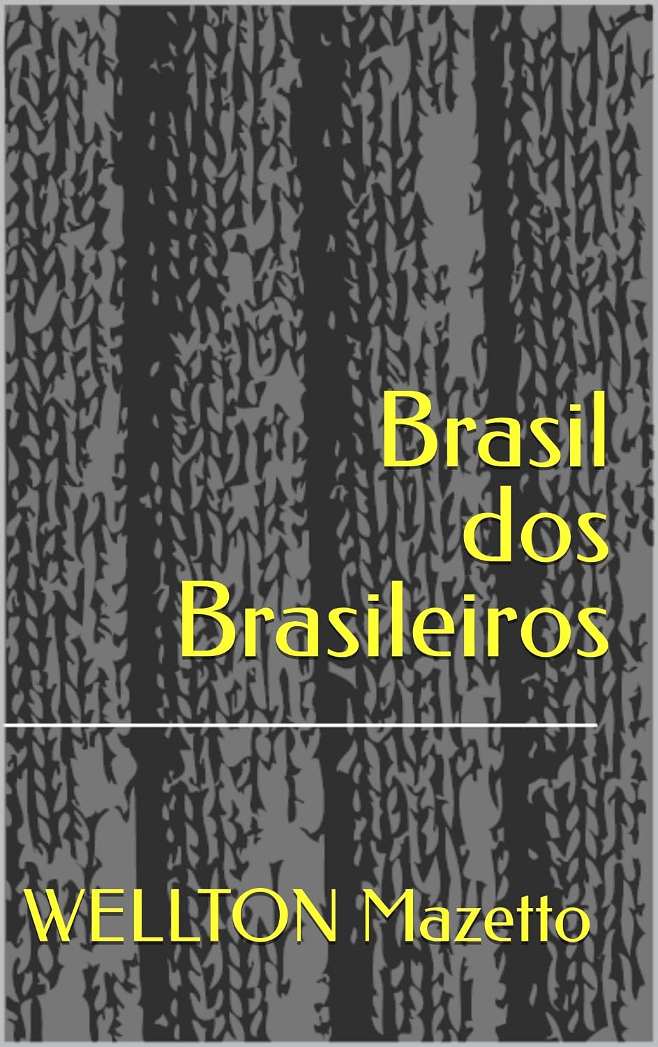 ler totalmente Brasil dos Brasileiros