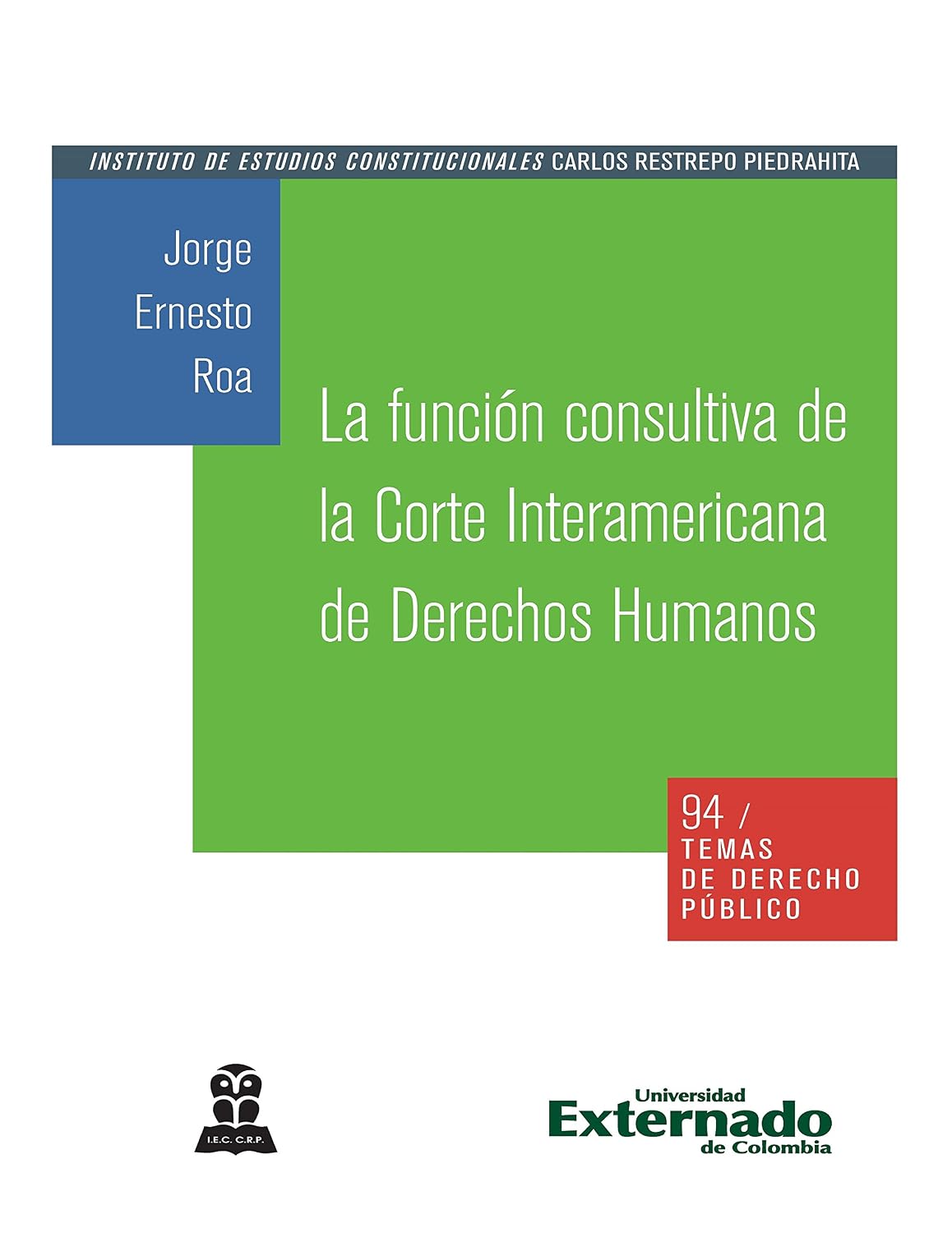 La función consultiva de la Corte Interamericana de Derechos Humanos (Spanish Edition) baixar livro de graça