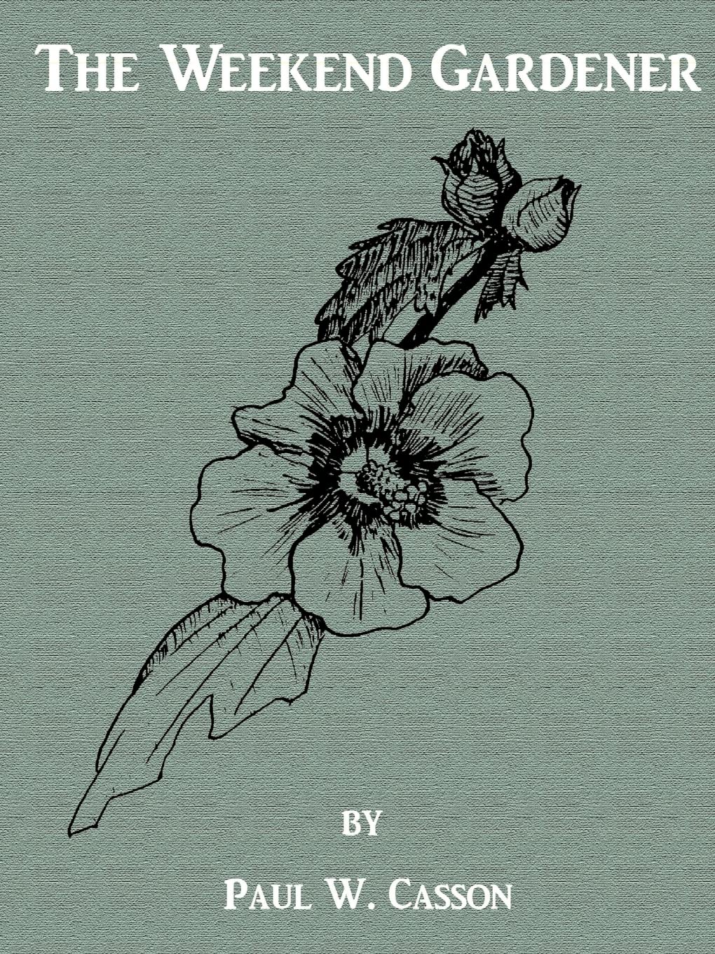 The Weekend Gardener baixar o livro de graça