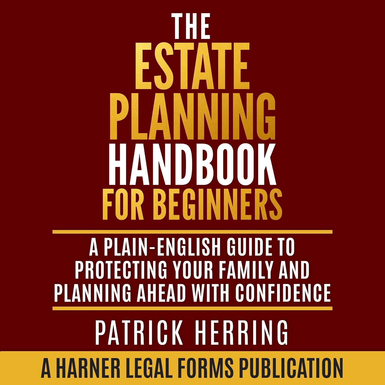 capítulo por capítulo baixar The Estate Planning Handbook for Beginners: A Plain-English Guide to Protecting Your Family and Planning Ahead with Confidence (Harner Legal Forms Plain-English Estate Planning Series)