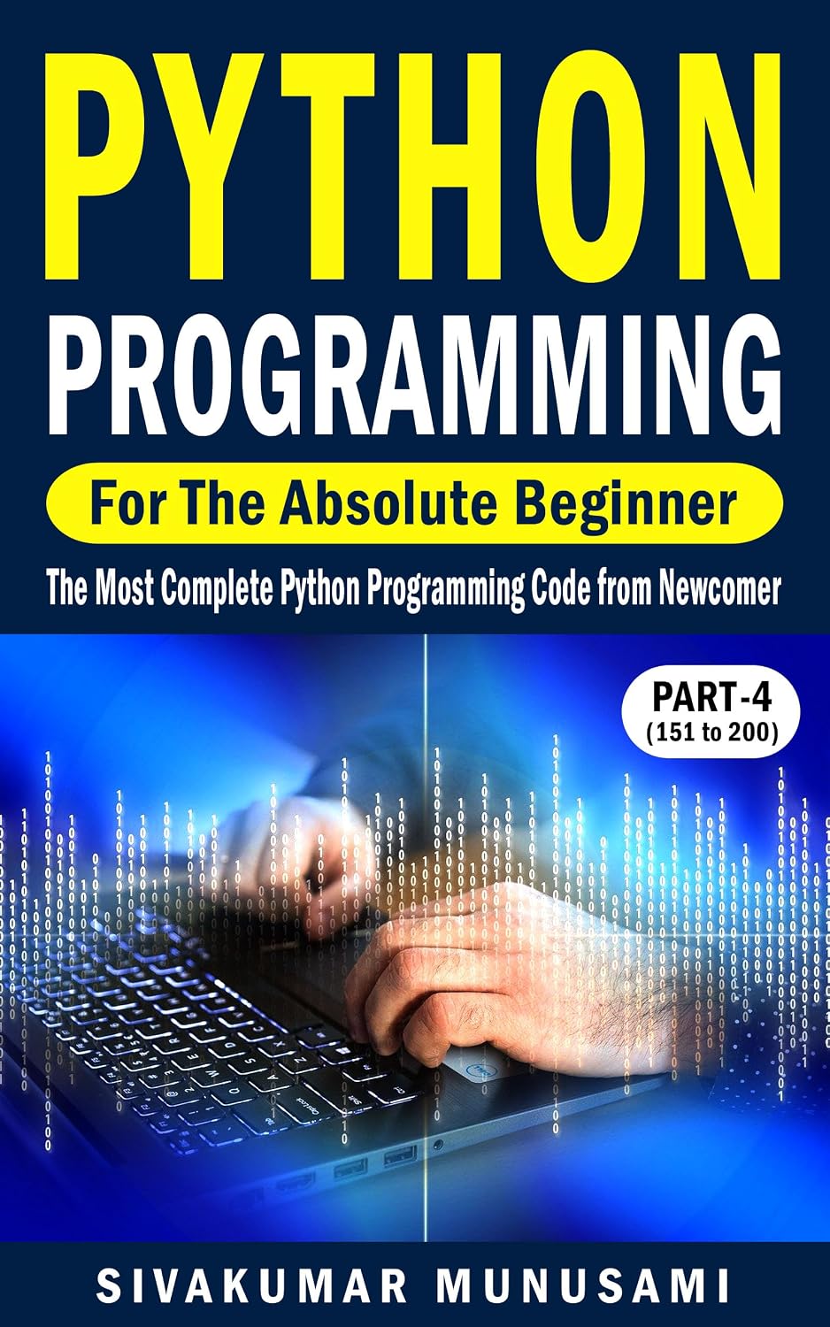 ler totalmente Python Programming for the Absolute Beginner (Part-4): The Most Complete Python Programming Code from Newcomer (English Edition)