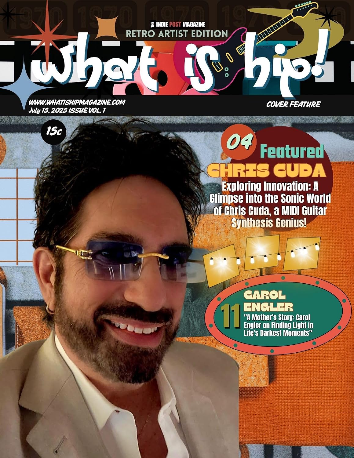 ler totalmente What Is Hip Magazine | Chris Cuda | July 15, 2025 Issue Vol. 1 (English Edition)