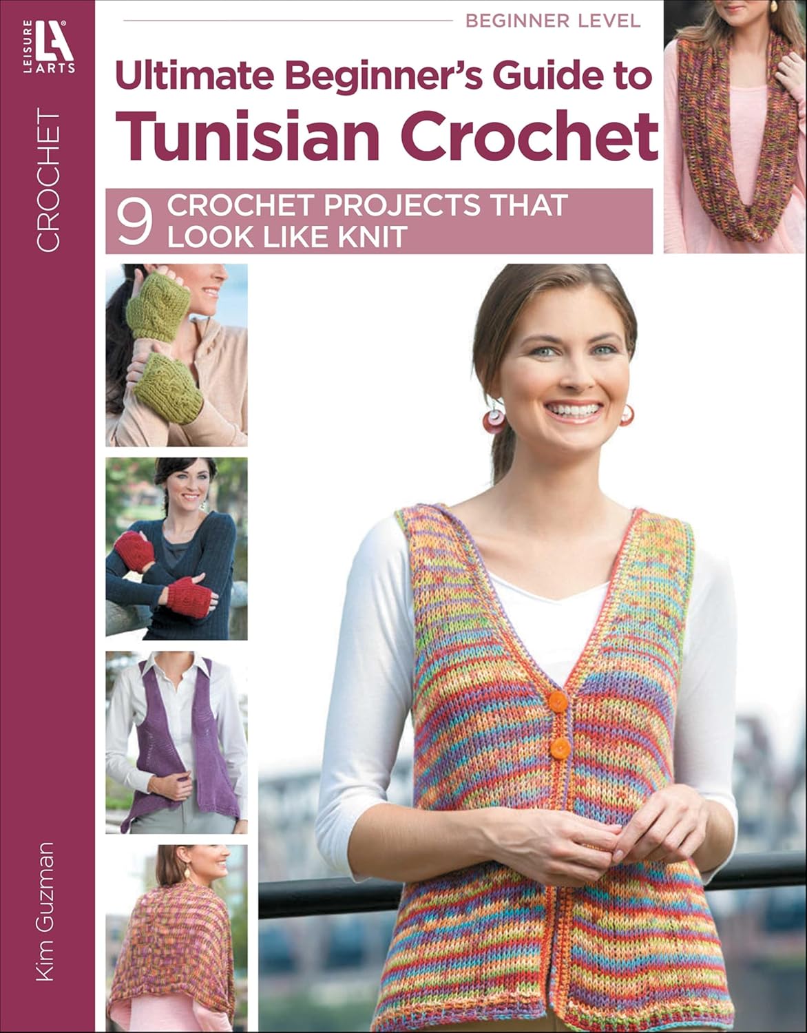 Ultimate Beginner's Guide to Tunisian Crochet: 9 Crochet Projects That Look Like Knit (English Edition) baixar livro de graça