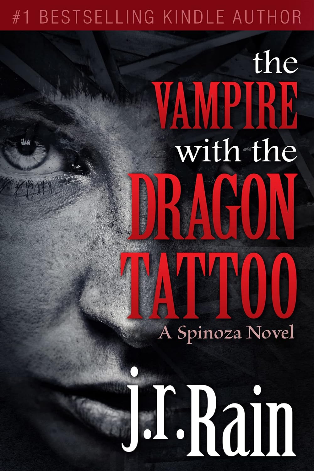 The Vampire With the Dragon Tattoo (The Spinoza Trilogy Book 1) (English Edition)