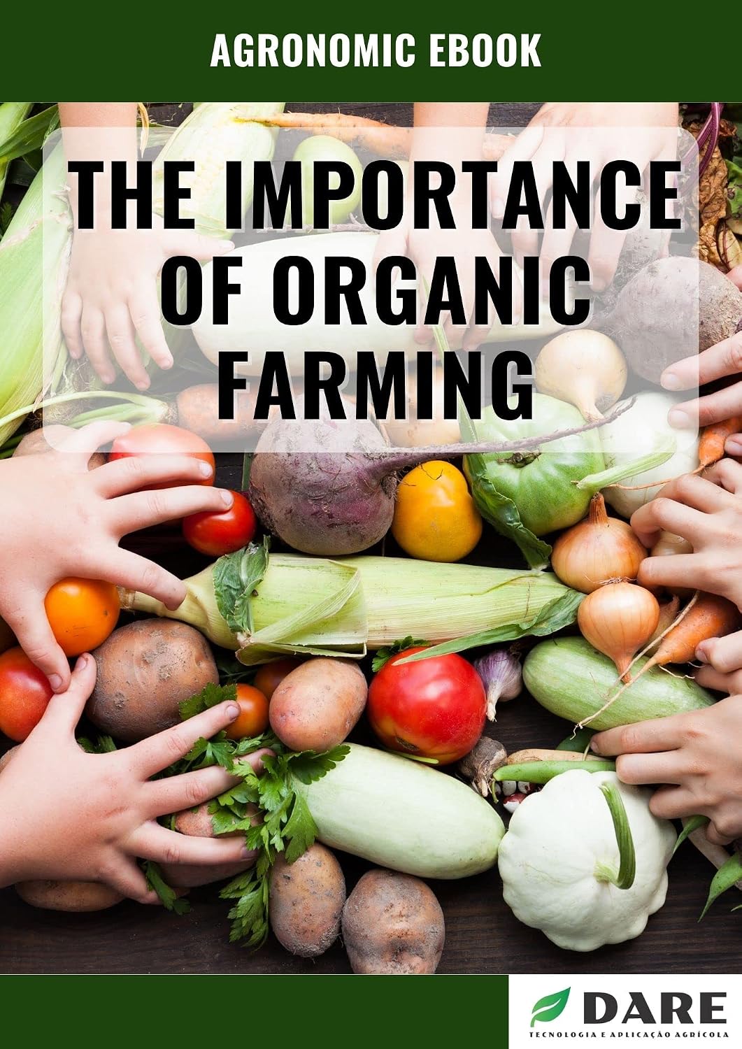 THE IMPORTANCE OF ORGANIC FARMING baixar o livro de graça