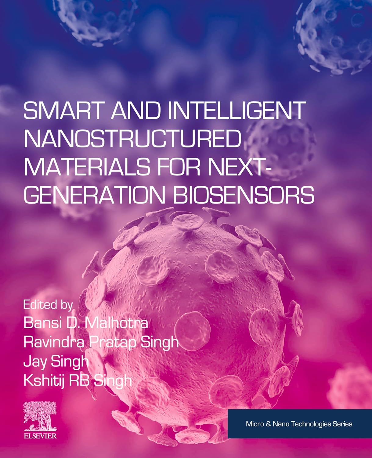 ler totalmente Smart and Intelligent Nanostructured Materials for Next-Generation Biosensors (Micro and Nano Technologies) (English Edition)