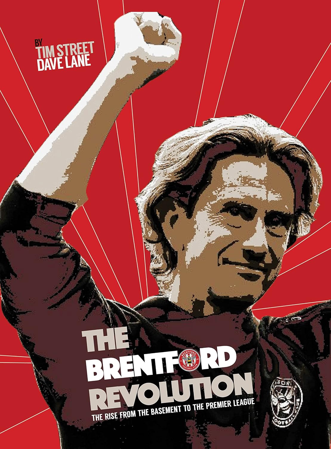 The Brentford Revolution: The Bees’ Rise From The Basement To The Premier League (English Edition) baixar livro de graça