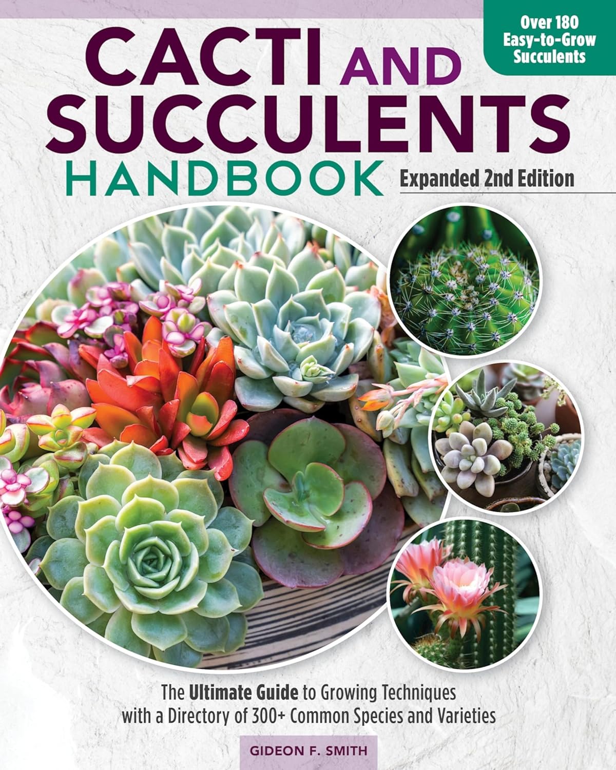 Cacti and Succulents Handbook, Expanded 2nd Edition: The Ultimate Guide to Growing Techniques with a Directory of 300+ Common Species and Varieties (English Edition) baixar livro de graça