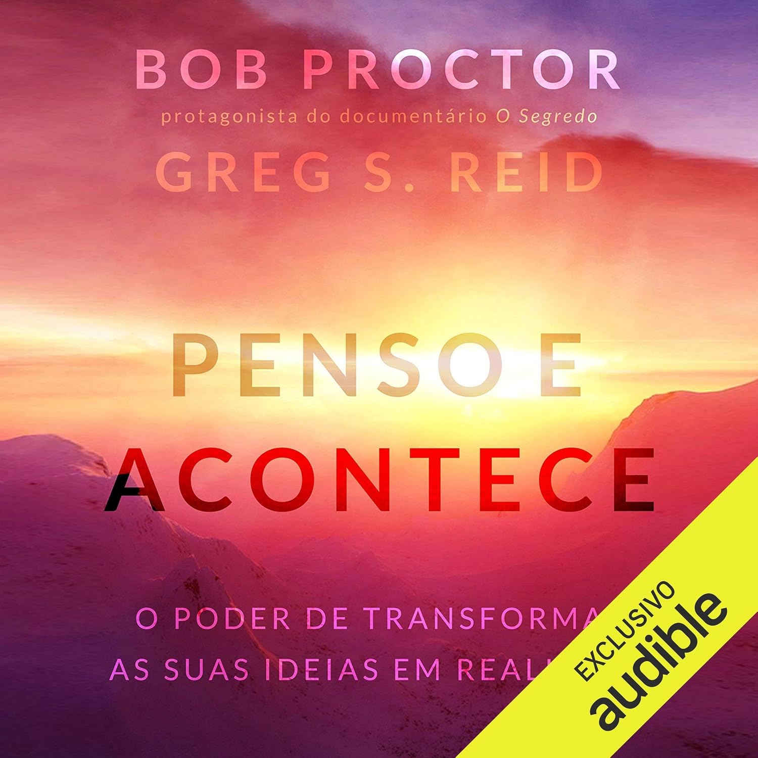 Penso e acontece: O poder de transformar as suas ideias em realidade baixar o livro de graça