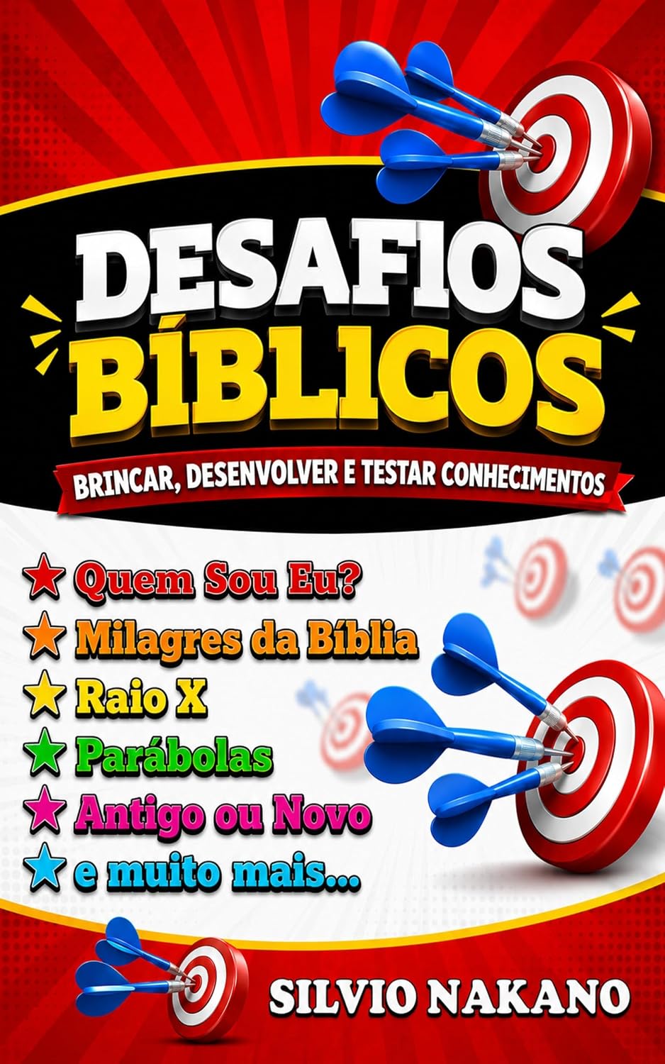DESAFIOS BÍBLICOS: BRINCAR, DESENVOLVER E TESTAR CONHECIMENTOS baixar livro de graça