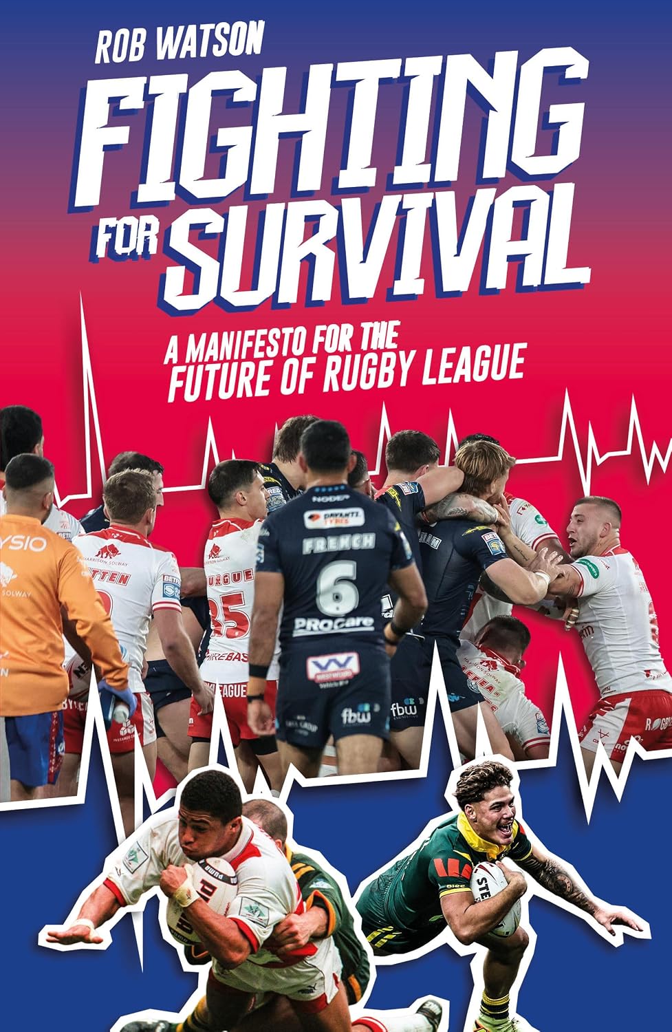 capítulo por capítulo baixar Fighting for Survival: A Manifesto for the Future of Rugby League (English Edition)