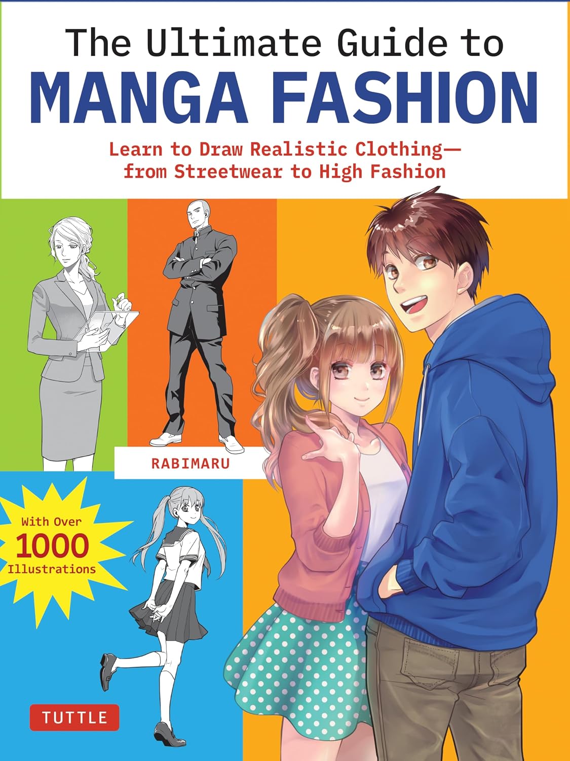 ler totalmente The Ultimate Guide to Manga Fashion: Learn to Draw Realistic Clothing--From Streetwear to High Fashion (with Over 1000 Illustrations)