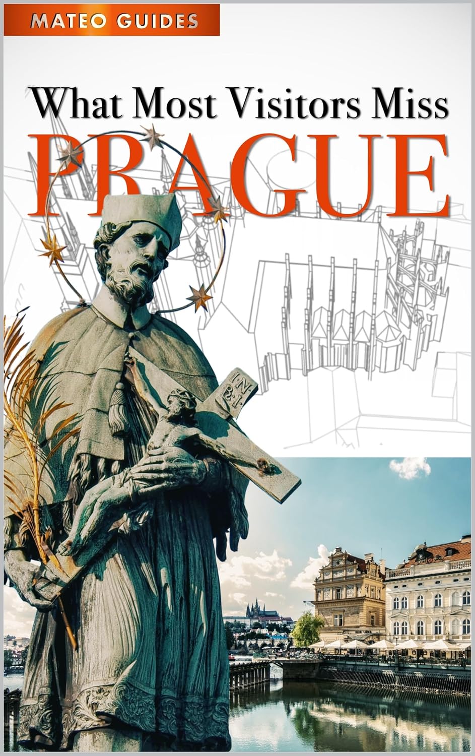 ler totalmente Prague – What Most Visitors Miss: A Visual Guide to Seeing More (Prague with Mateo Guides Book 1) (English Edition)